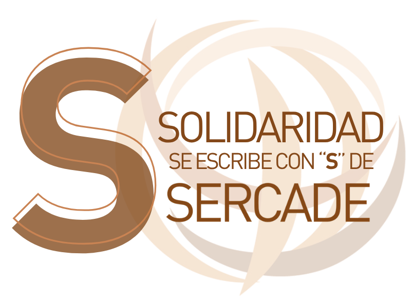 Solidaridad se escribe con S de SERCADE